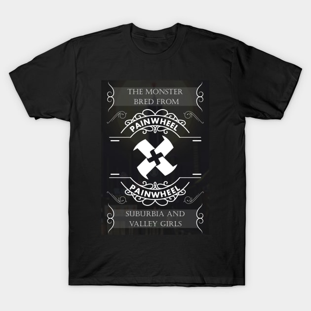 PAINWHEEL T-Shirt by Gantahat62 Productions